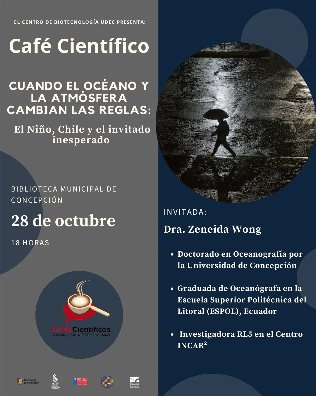Café Científico "Cuando el océano y la atmósfera cambian las reglas El Niño, Chile y el invitado inesperado”